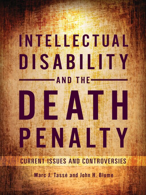 Title details for Intellectual Disability and the Death Penalty by Marc J. Tassé Ph.D. - Available